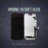 LCD IPHONE 16 OLED SOFT FLYCDI